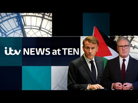 France joins UK in formally recognising state of Palestine : Watch ITV News at Ten LIVE