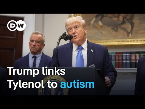 Trump makes unproven claim linking Tylenol to autism | DW News