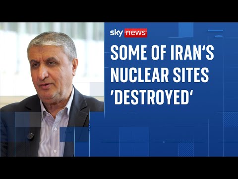 Some of Iran’s nuclear facilities were destroyed by US strikes, nuclear chief admits