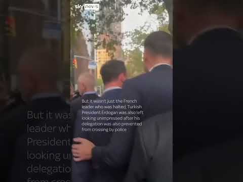 Macron and Erdogan stopped by police in NY