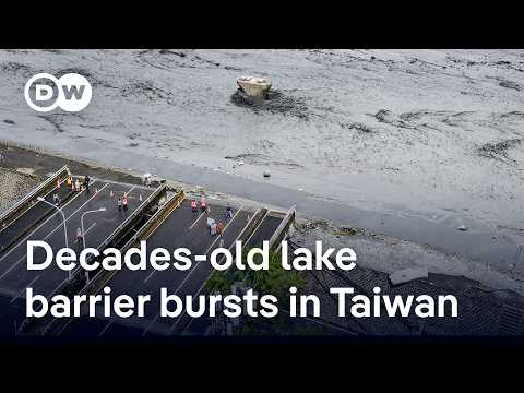 Taiwan: 14 people killed after decades-old lake barrier bursted during Typhoon Ragasa | DW News