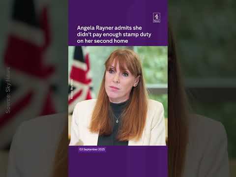Angela Rayner has admitted she didn’t pay enough stamp duty on her second home
