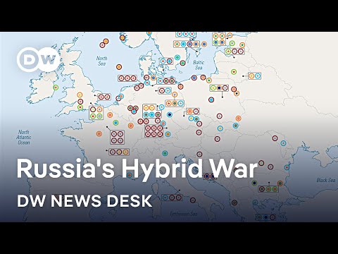 Is Russia waging a hybrid war on Europe? And what can be done about it? | DW News Desk