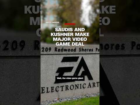 Saudis and Kushner make major video game deal
