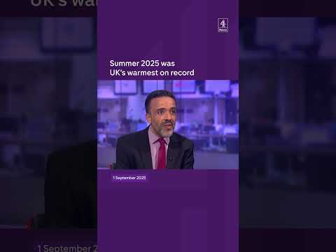 UK summer ’25 warmest on record