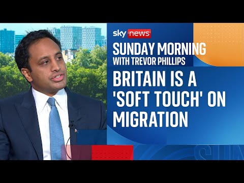 Britain is a ‘soft touch’ on migration, says Zia Yusuf
