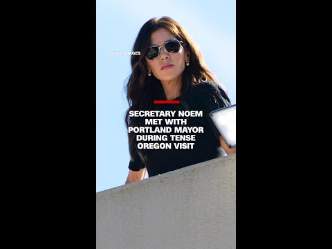 Secretary Noem met with Portland mayor during tense Oregon visit