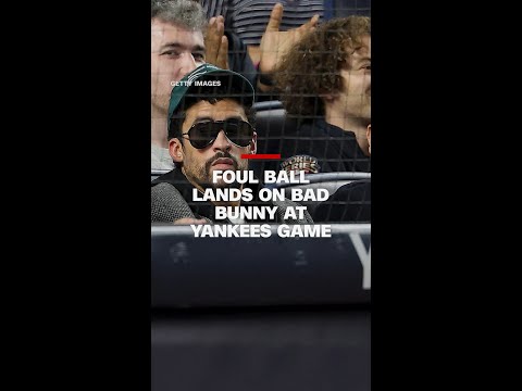 Foul ball lands on Bad Bunny at Yankees game