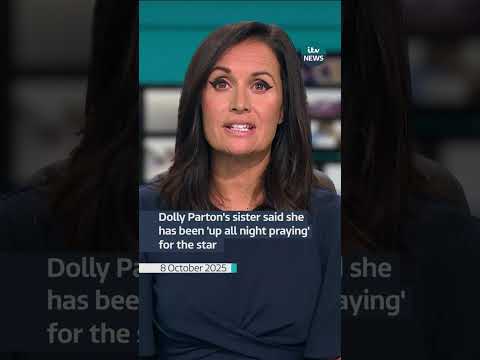 Dolly Parton’s sister said she has been ‘up all night praying’ for the star