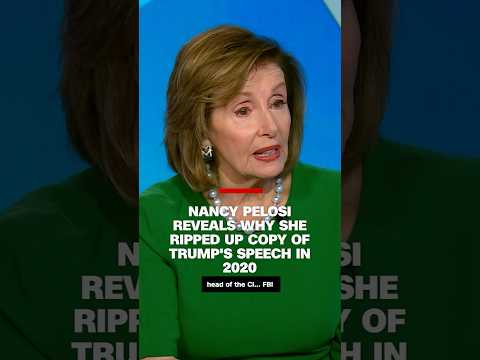 Nancy Pelosi reveals why she ripped up copy of Trump’s speech in 2020