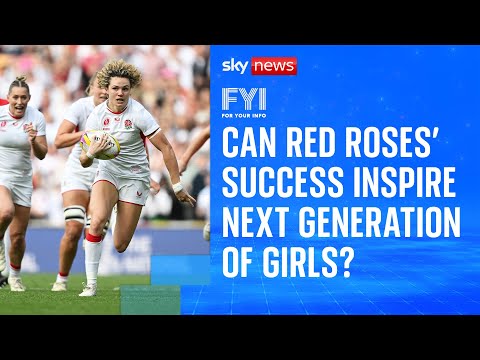 FYI: Can the Red Roses’ success inspire the next generation of girls?