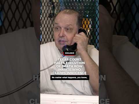 Texas court halts execution of death row inmate who claims innocence