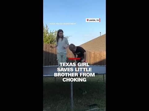 Texas girl saves little brother from choking