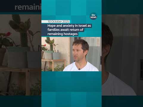 Hope and anxiety in Israel as families await return of remaining hostages