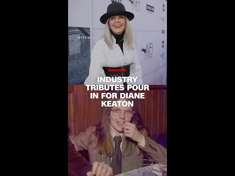 Industry tributes pour in for Diane Keaton