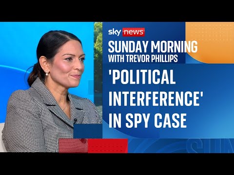 Patel accuses ministers of ‘political interference’ in China spying case