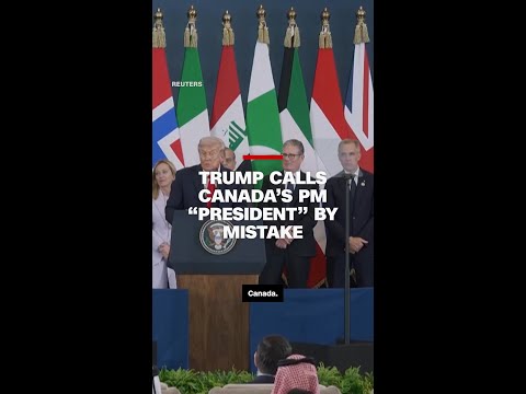 Trump calls Canada’s PM ‘president’ by mistake