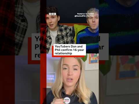 Dan and Phil confirm their relationship. #DanAndPhil #BBCNews