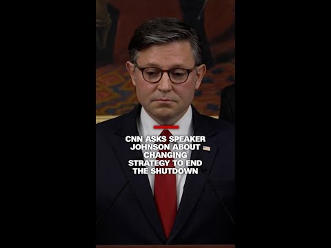 CNN asks Speaker Johnson about changing strategy to end the shutdown