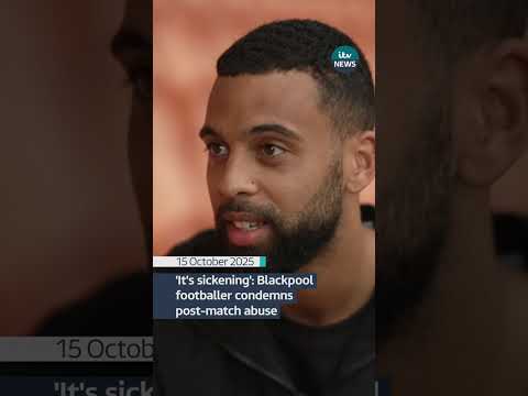 ‘It’s sickening’: Blackpool footballer condemns post-match abuse