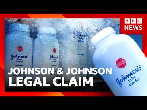 Thousands in UK sue Johnson & Johnson over talcum powder cancer risks | BBC News