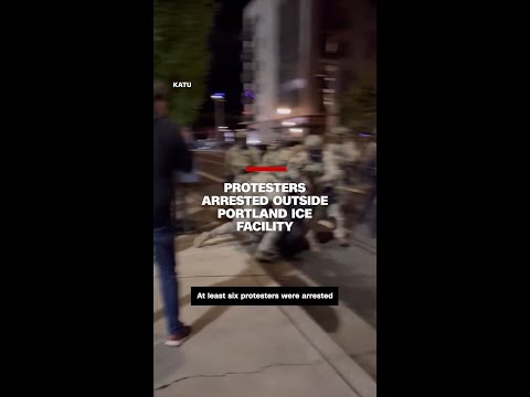Protesters arrested outside Portland ICE facility