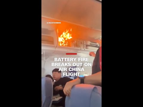 Battery fire breaks out on Air China flight