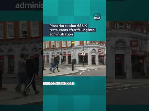 Pizza Hut to shut 68 UK restaurants after falling into administration #itvnews