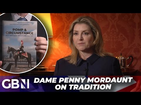 ‘Traditions hold Britain together!’ | Dame Penny Mordaunt CELEBRATES the ‘law and custom’ of the UK