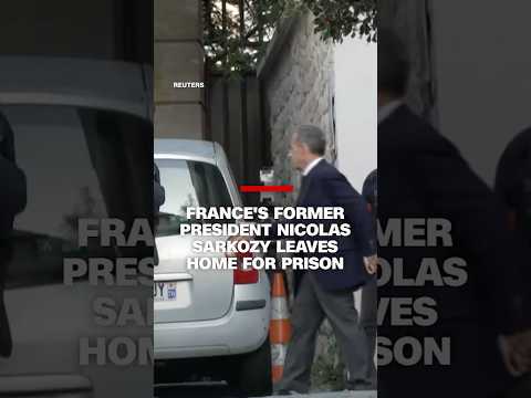 France’s Former President Nicolas Sarkozy leaves home for prison