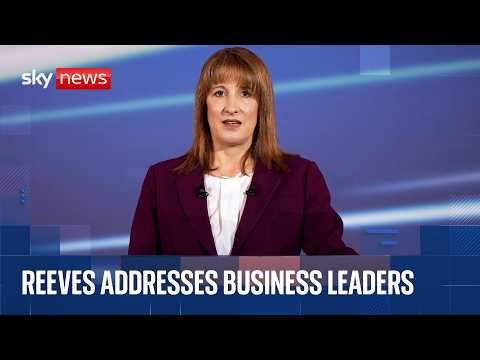 Rachel Reeves gives keynote speech at UK investment summit