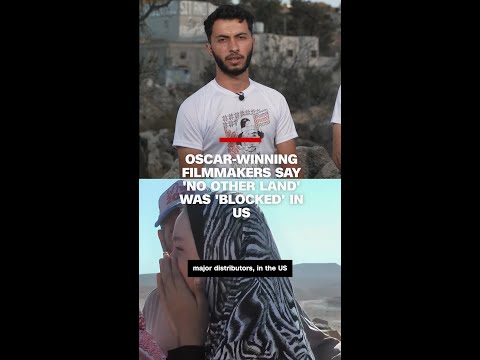Oscar-winning filmmakers say ‘No Other Land’ was ‘blocked’ in US
