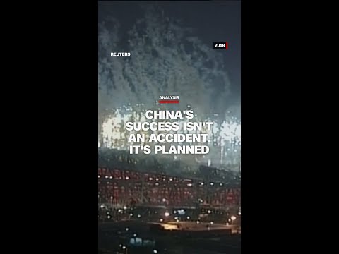 China’s success isn’t an accident. It’s planned