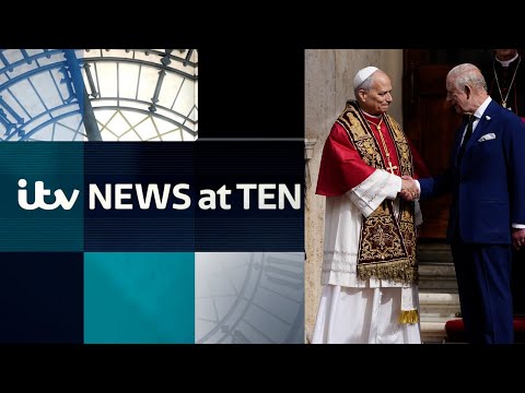 Watch Thursday’s ITV News at Ten LIVE – as King Charles returns from historic Vatican visit
