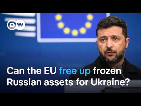 EU plan on freeing Russian assets for Ukraine, Belgium first wants liability guarantees | DW News
