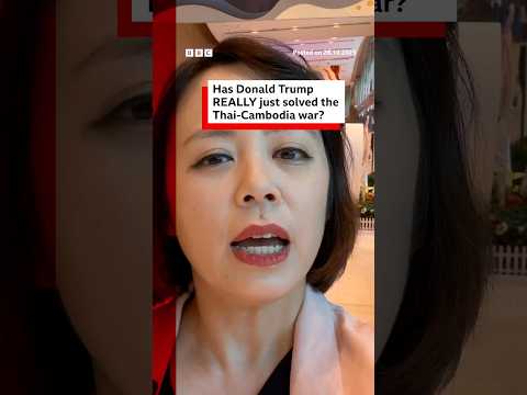 Has Donald Trump really just solved the conflict between Thailand and Cambodia? #BBCNews
