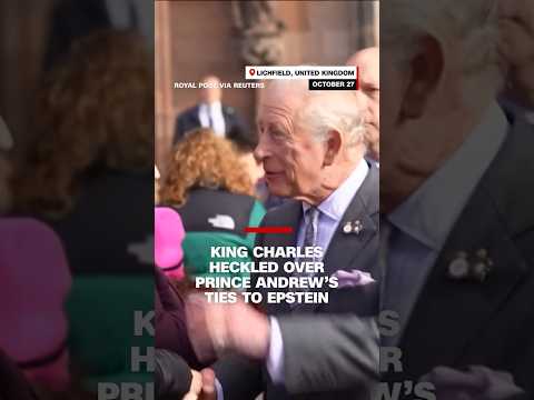 King Charles heckled over Prince Andrew’s ties to Epstein