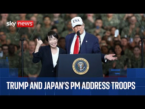 Trump and Japanese PM Sanae speak to US troops in Japan