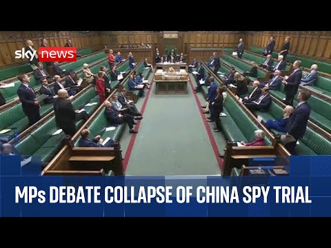 MPs debate the China spy trial collapse in the House of Commons