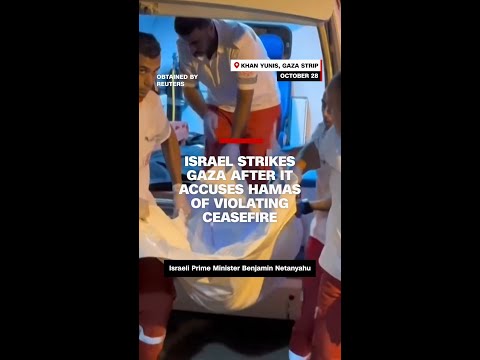 Israel strikes Gaza after it accuses Hamas of violating ceasefire