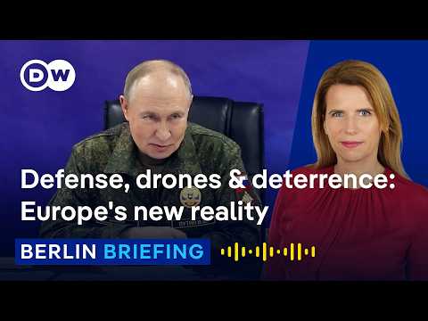 How united is Europe against Russia’s provocations? | Berlin Briefing Podcast
