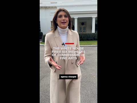 The White House fires six members of Commission of Fine Arts