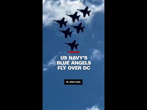 US Navy’s Blue Angels fly over DC