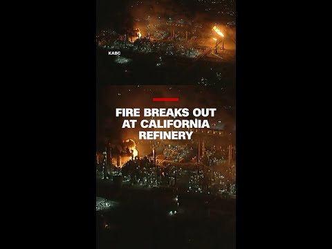 Fire Breaks out at California Refinery