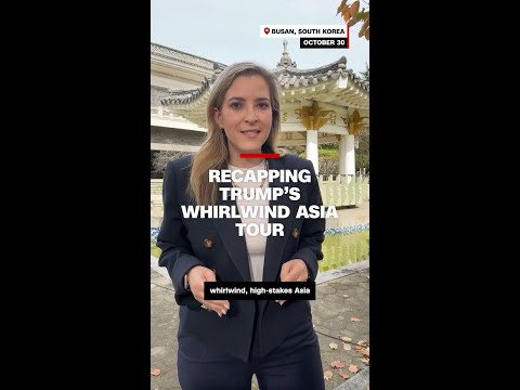 Recapping Trump’s whirlwind Asia tour