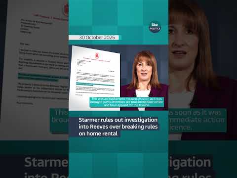 Starmer rules out investigation into Reeves over breaking rules on home rental #itvnews