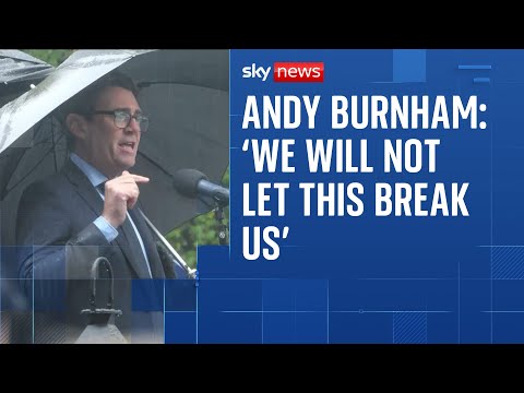 Andy Burnham: ‘We will not let this break us in any way, shape or form’