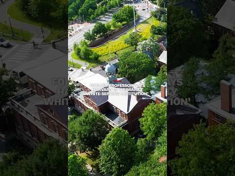 Former professor says Harvard ‘primarily White-serving institution’
