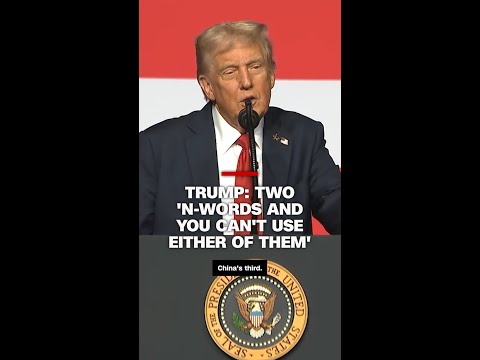 Trump: Two ‘N-words and you can’t use either of them’