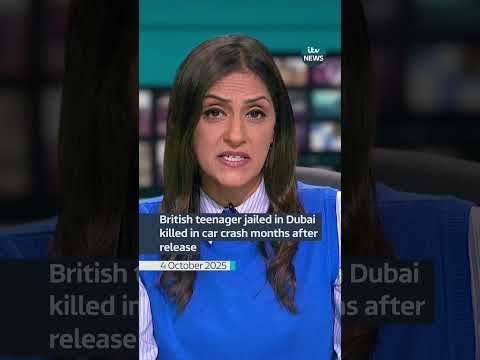 British teen jailed in Dubai killed in car crash months after release